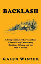 Backlash: A Compendium of Lore and Lies (Mostly Lies) Concerning Hunting, Fishing and the Out of Doors - Paperback