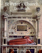 St Peter's Church, Droitwich.: A History of the Church and Manor. - Paperback