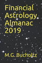 Financial Astrology Almanac 2019 - Paperback