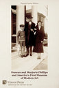 Duncan and Marjorie Phillips and America's First Museum of Modern Art (Color) - Paperback