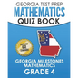 GEORGIA TEST PREP Mathematics Quiz Book Georgia Milestones Mathematics Grade 4: Preparation for the Georgia Milestones Math Assessments - Paperback