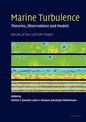 Marine Turbulence: Theories, Observations, and Models - Paperback
