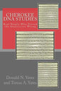 Cherokee DNA Studies: Real People Who Proved the Geneticists Wrong - Paperback