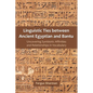 Linguistic Ties between Ancient Egyptian and Bantu: Uncovering Symbiotic Affinities and Relationships in Vocabulary - Paperback