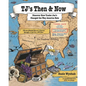 TJ's Then & Now: Discover How Trader Joe's Changed the Way America Eats - Paperback