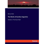 The Works of Aurelius Augustine: Volume II: The City of God - Paperback