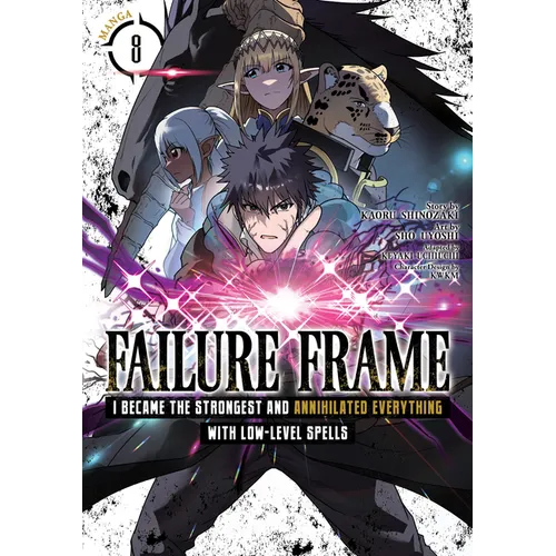 Failure Frame: I Became the Strongest and Annihilated Everything with Low-Level Spells (Manga) Vol. 8 - Paperback