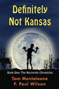 Definitely Not Kansas: Book One: The Nocturnia Chronicles - Paperback