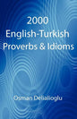2000 English-Turkish Proverbs & Idioms - Paperback