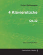 4 Klavierstücke - A Score for Solo Piano Op.32 - Paperback