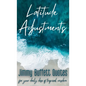 Latitude Adjustments: Jimmy Buffett Quotes for Your Daily Dose of Tropical Wisdom - Hardcover