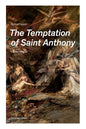The Temptation of Saint Anthony - A Historical Novel (Complete Edition) - Paperback