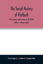 The social history of Flatbush: and manners and customs of the Dutch settlers in Kings county - Paperback