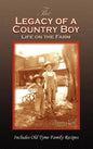 The Legacy of a Country Boy - Hardcover