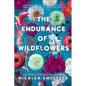 Endurance of Wildflowers - Paperback