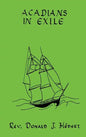 Acadians In Exile - Hardcover