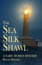 The Sea Silk Shawl: A Yarn Woman Mystery - Paperback