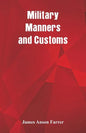 Military Manners and Customs - Paperback