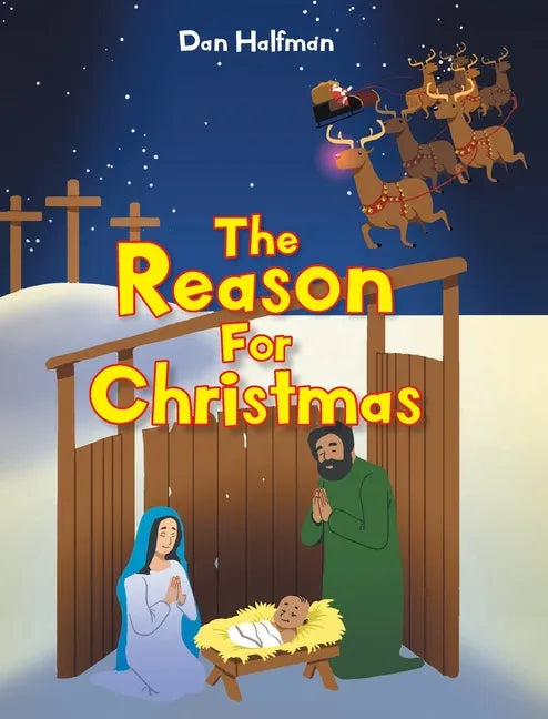 The Reason for Christmas - Hardcover