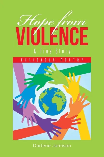 Hope from Violence - A True Story: Religious Poetry - Paperback