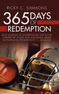 365 Days of Redemption: Daily Journal of Inspirational Quotes by Former Nfl Player and Substance Abuse Motivational Speaker Ricky C. Simmons - Hardcover