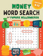 Money Word Search for Kids Ages 8-12: 100 Puzzles on Earning, Saving, and Investing for Future Millionaires - Paperback