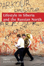 Lifestyle in Siberia and the Russian North - Paperback