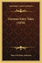 German Fairy Tales (1876) - Paperback