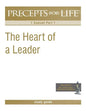 Precepts for Life Study Guide: The Heart of a Leader (1 Samuel Part 1) - Paperback