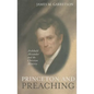 Princeton and Preaching: Archibald Alexander and the Christiain Ministry - Hardcover
