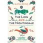 The Lion and the Nightingale: A Journey Through Modern Turkey - Paperback