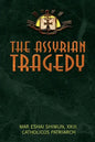 The Assyrian Tragedy - Paperback