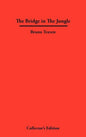 The Bridge in The Jungle - Hardcover