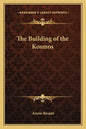 The Building of the Kosmos - Paperback