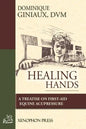 Healing Hands: A Treatise on First-Aid Equine Acupressure - Paperback