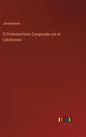 El Protestantismo Comparado con el Catolicismo - Hardcover