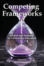 Competing Frameworks: Global and National in Citizenship Education - Paperback