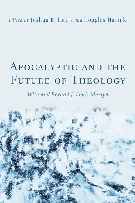 Apocalyptic and the Future of Theology - Paperback