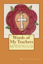 Words of My Teachers - A Companion to the IHS Audio Programs - Paperback