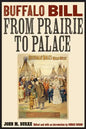Buffalo Bill from Prairie to Palace - Paperback