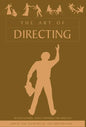 The Art of Directing - Hardcover