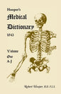 Hooper's Medical Dictionary 1843. Volume 1, A-J - Paperback