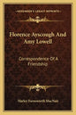 Florence Ayscough and Amy Lowell: Correspondence of a Friendship - Paperback