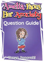Amelia Faces Her Anxiety - Question Guide - Paperback