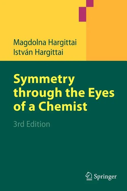 Symmetry Through the Eyes of a Chemist - Paperback