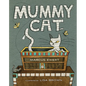 Mummy Cat - Hardcover