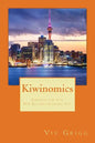 Kiwinomics: Conversations with New Zealand's Economic Soul - Paperback
