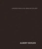 Albert Oehlen: Unverständliche Braune Bilder - Hardcover