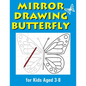 Mirror Drawing Butterfly: Symmetry Drawing Collection for Kids Ages 3-8 - Paperback
