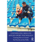 Counselling Skills in Applied Sport Psychology: Learning How to Counsel - Paperback